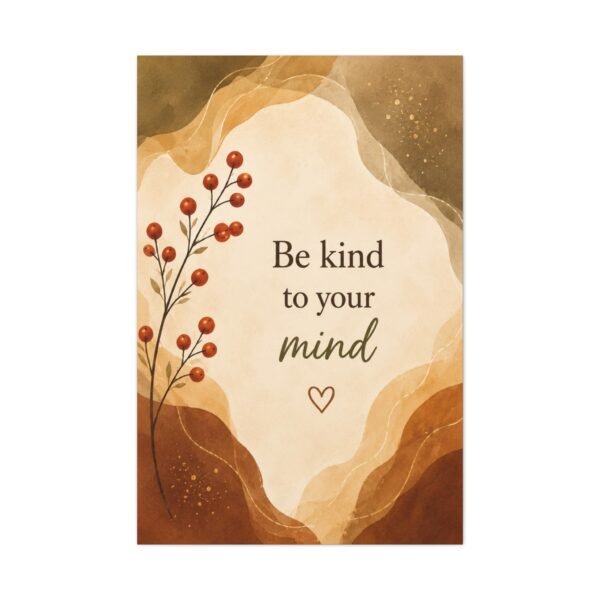 Be Kind to Your Mind Matte Canvas Wall Art - Image 2