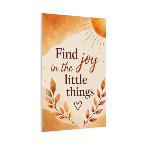 Find Joy in the Little Things — Inspirational Matte Canvas Wall Art - Image 3