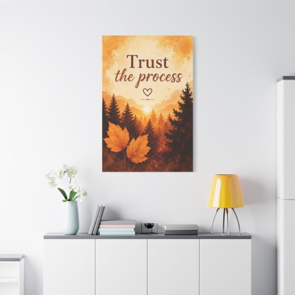 Trust the Process Canvas Wall Art — Autumn Forest Motivational Print - Image 1