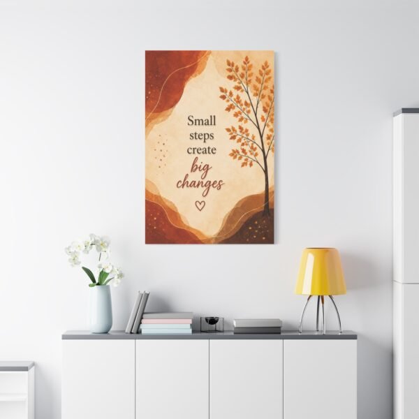 Inspirational Canvas Wall Art - "Small Steps Create Big Changes" Autumn Tree - Image 1
