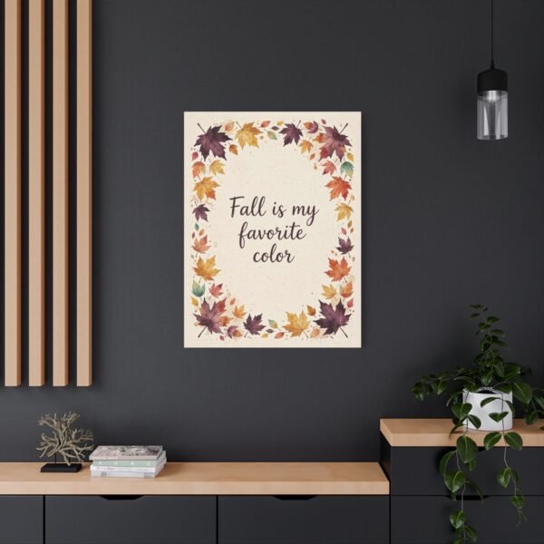 Fall Is My Favorite Color Canvas Wall Art - Image 4