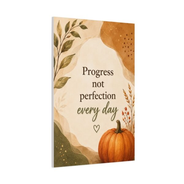 Autumn Pumpkin Canvas Wall Art — "Progress Not Perfection Every Day" Motivational Quote - Image 3