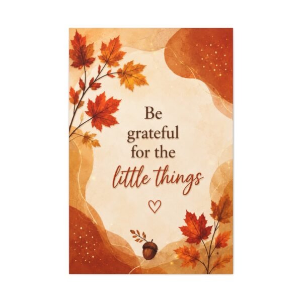 Grateful for the Little Things Canvas - Image 2