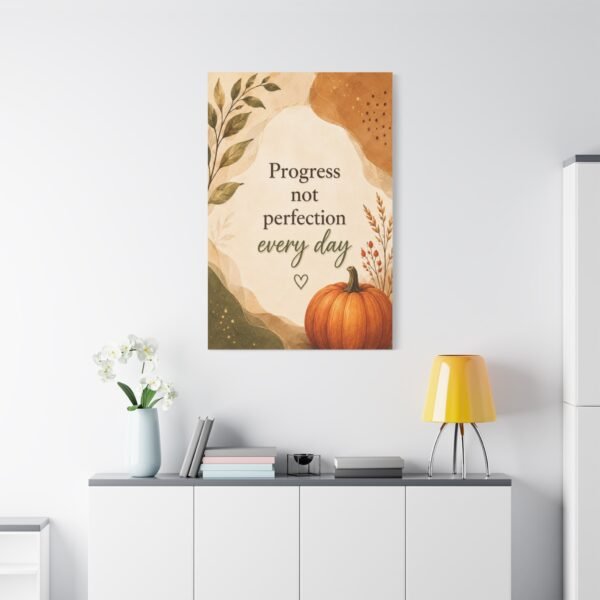 Autumn Pumpkin Canvas Wall Art — "Progress Not Perfection Every Day" Motivational Quote - Image 1