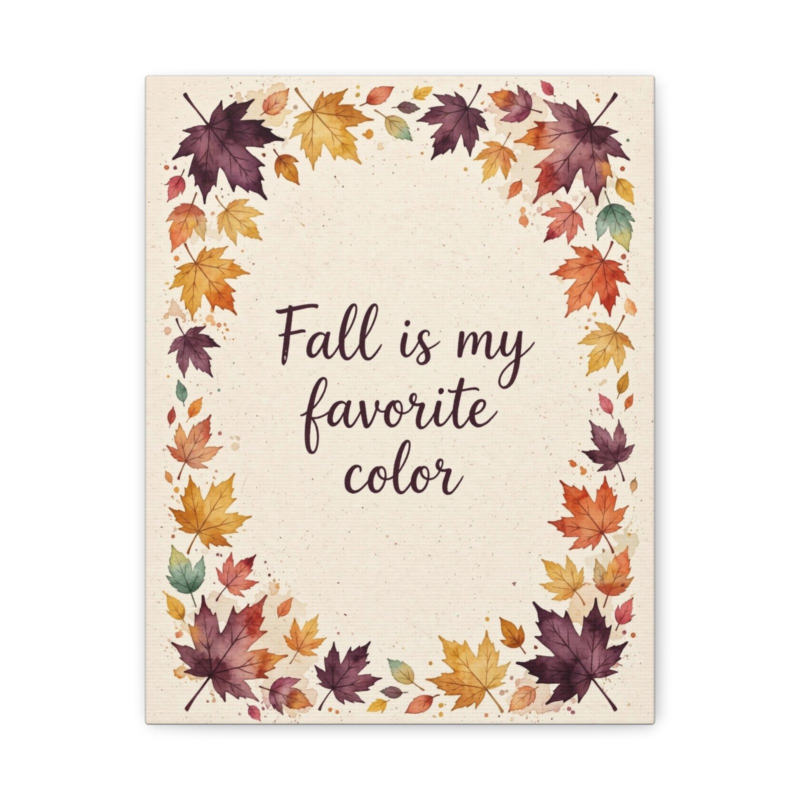 Fall Is My Favorite Color Canvas Wall Art - Image 9