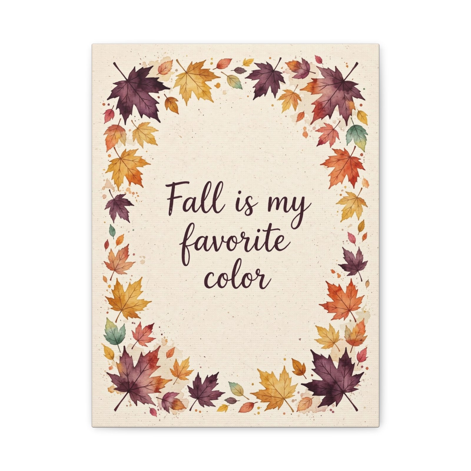 Fall Is My Favorite Color Canvas Wall Art - Image 11