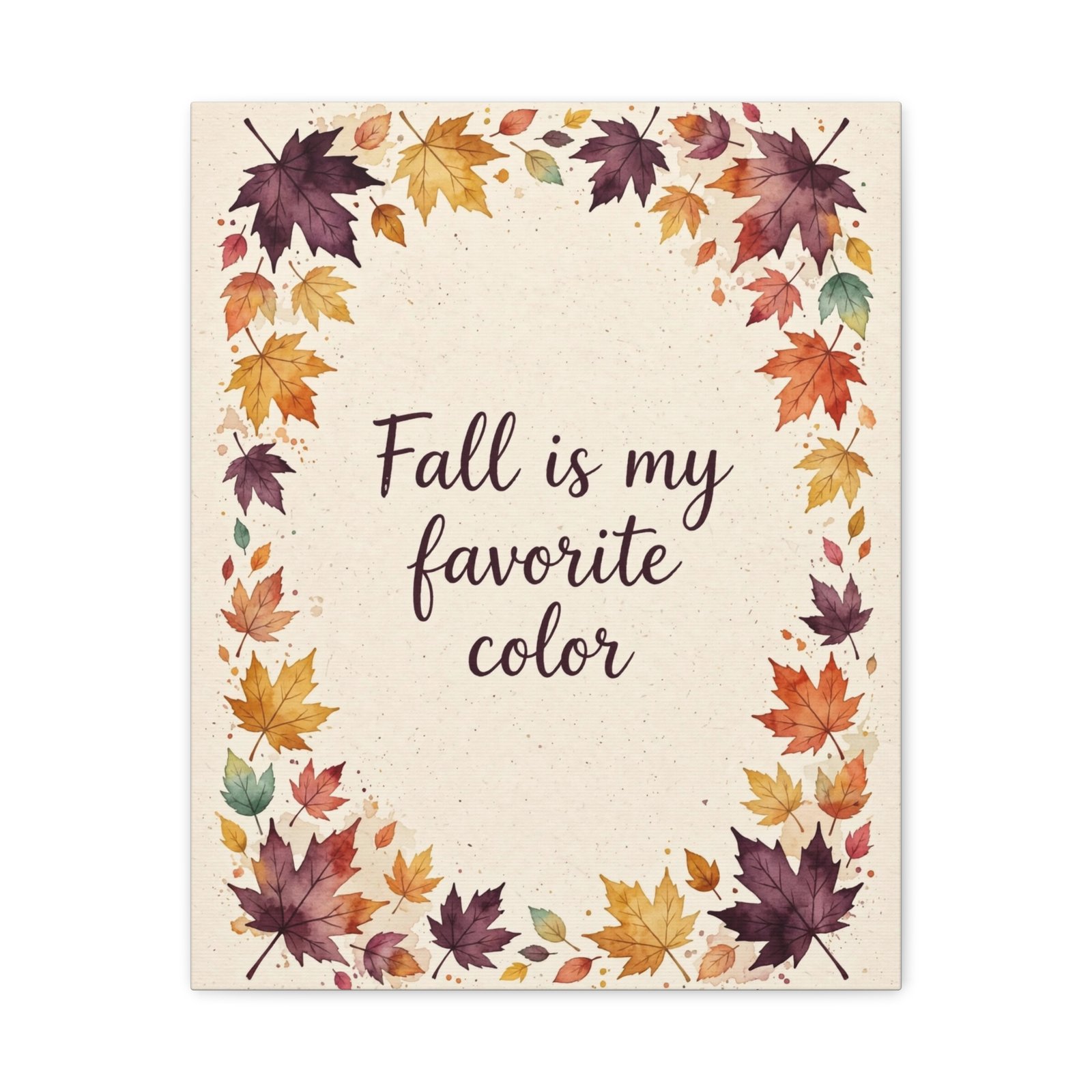 Fall Is My Favorite Color Canvas Wall Art - Image 8