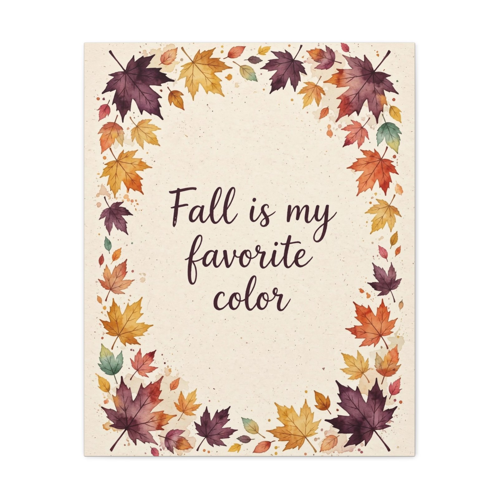Fall Is My Favorite Color Canvas Wall Art - Image 12