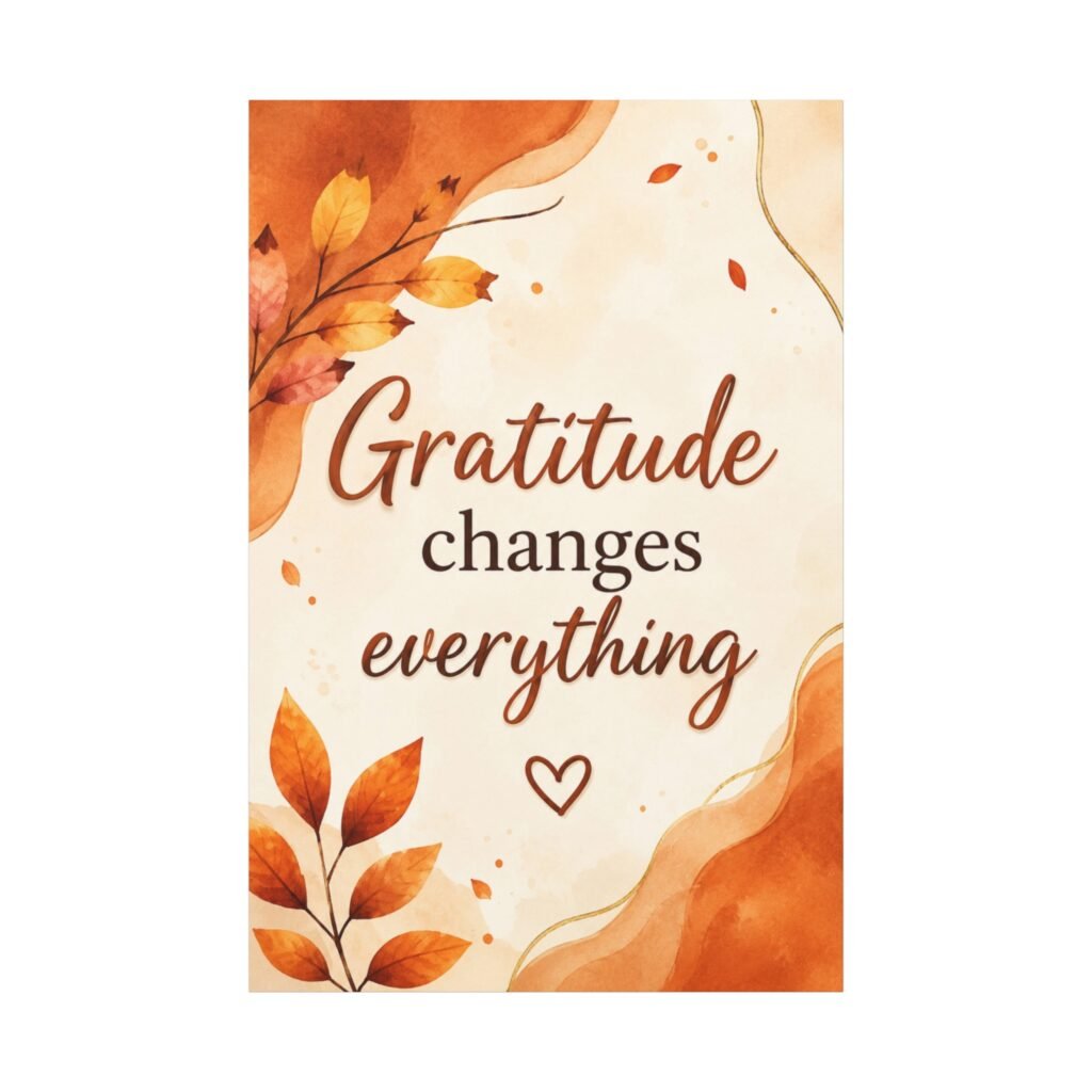 Gratitude Changes Everything Canvas Wall Art — Autumn Leaves Inspirational Quote
