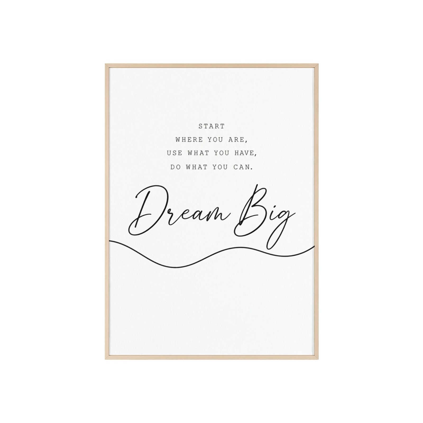 Dream Big Motivational Poster with Wooden Frame - Image 1