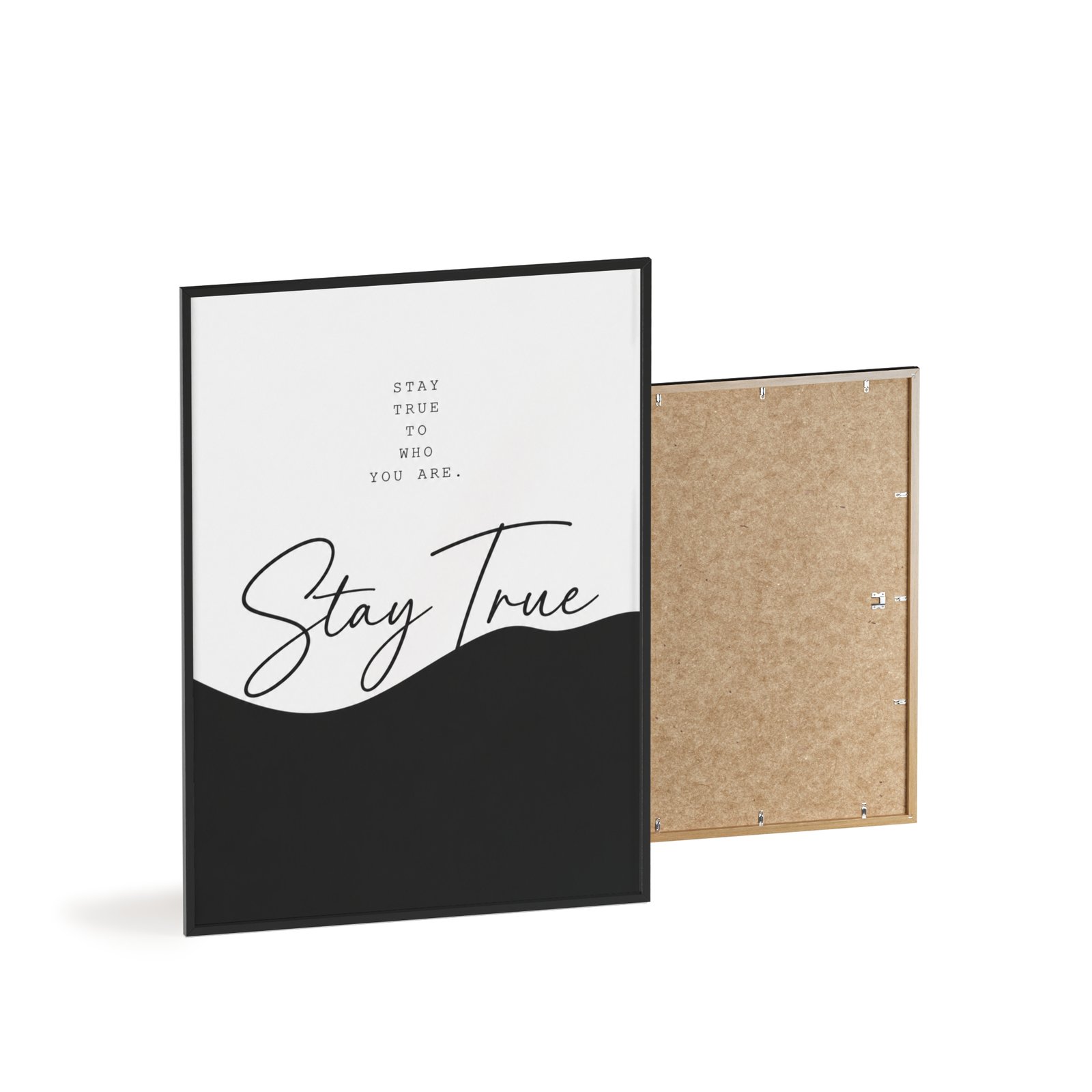 Stay True Framed Poster — Minimalist Black & White Wall Art - Image 4