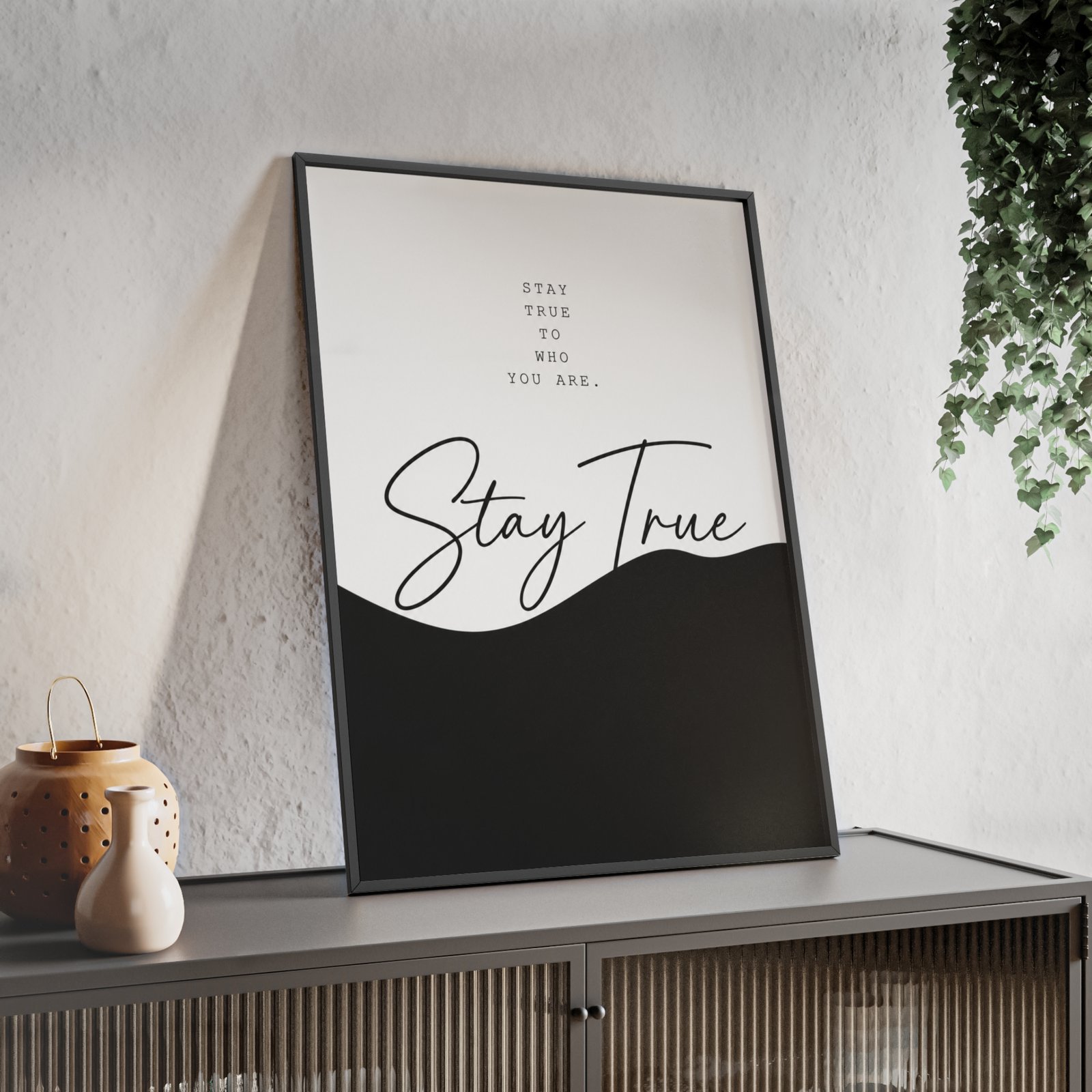 Stay True Framed Poster — Minimalist Black & White Wall Art - Image 3