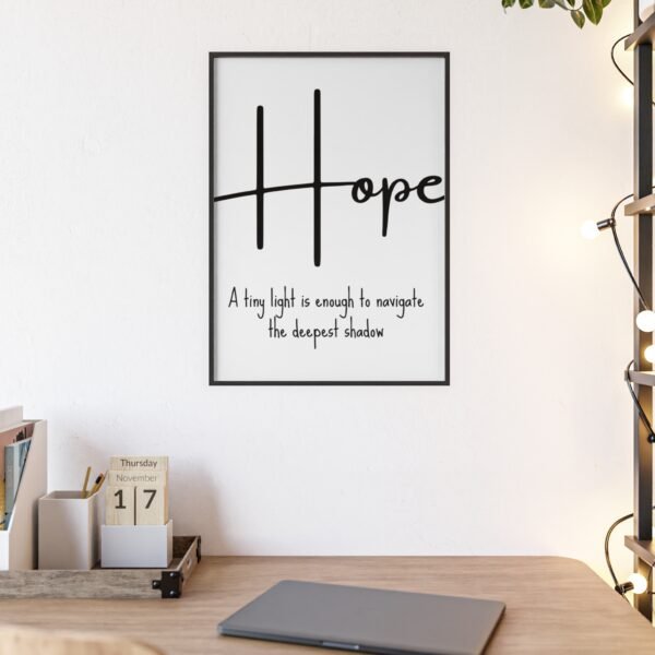 Hope Framed Wall Art Poster — "Hope: A tiny light is enough to navigate the deepest shadow" - Image 3