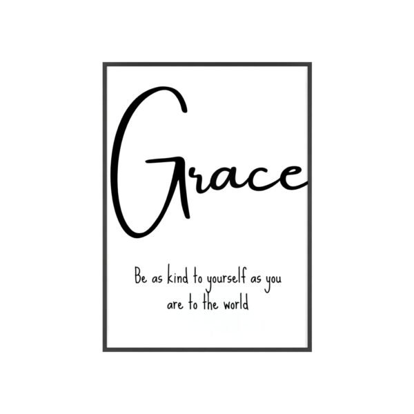 Grace Inspirational Wall Poster with Wooden Frame — "Be as kind to yourself as you are to the world" - Image 1