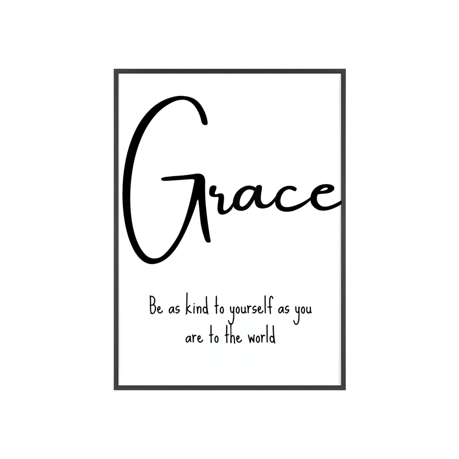 Grace Inspirational Wall Poster with Wooden Frame — "Be as kind to yourself as you are to the world" - Image 1
