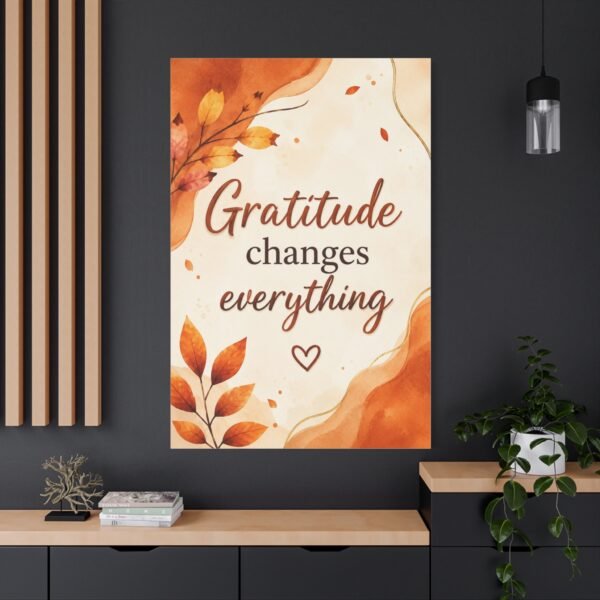 Gratitude Changes Everything Canvas Wall Art — Autumn Leaves Inspirational Quote - Image 4