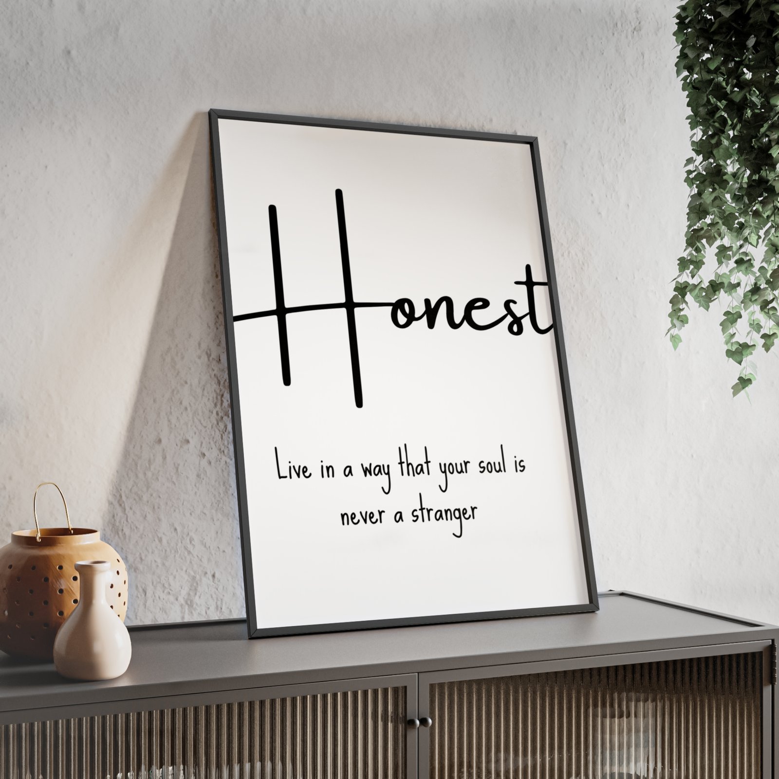 Honest Framed Poster – "Live in a way that your soul is never a stranger" Inspirational Wall Art - Image 2