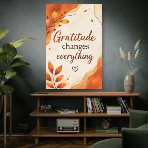Gratitude Changes Everything Canvas Wall Art — Autumn Leaves Inspirational Quote - Image 5