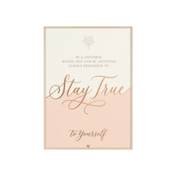 Stay True to Yourself Framed Poster — Inspirational Wall Art (Peach & Script) - Image 1