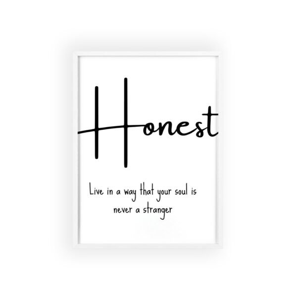 Honest Framed Poster – "Live in a way that your soul is never a stranger" Inspirational Wall Art - Image 21
