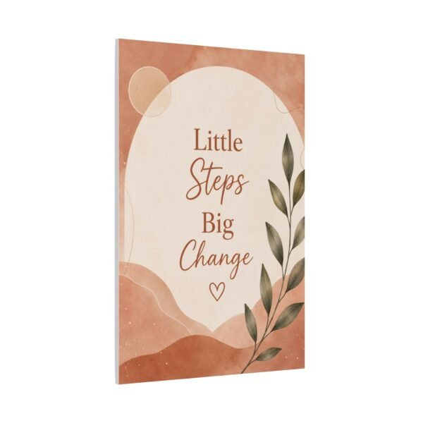 Inspirational Canvas Wall Art - "Little Steps Big Change" Botanical Quote - Image 3