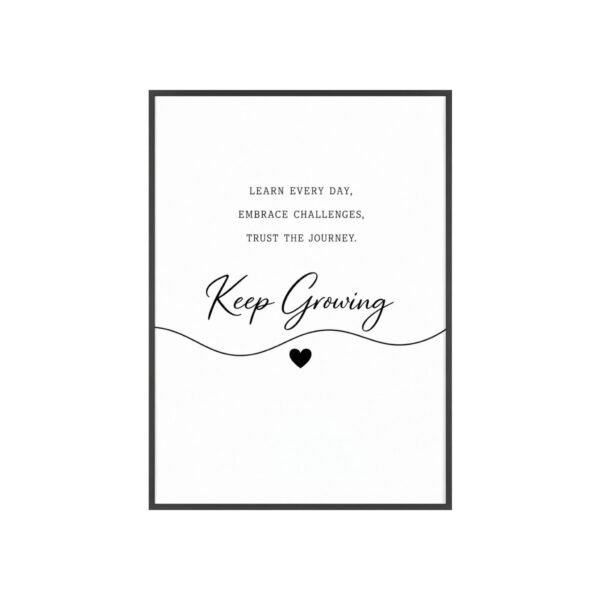 Keep Growing Inspirational Wall Poster with Wooden Frame — Motivational Home Décor - Image 1