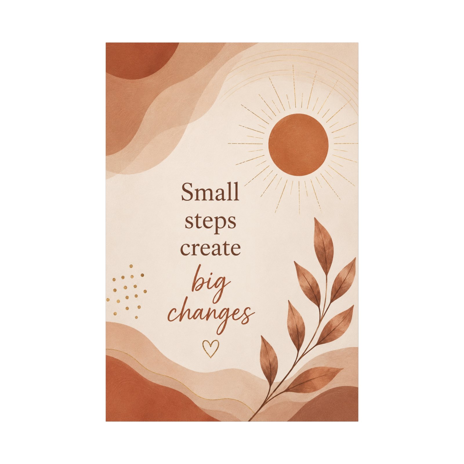 Inspirational Wall Art Canvas - "Small steps create big changes" Matte Stretched Canvas - Image 2