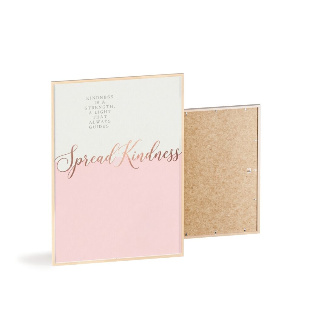 Spread Kindness Framed Poster — Inspirational Pink Wall Art