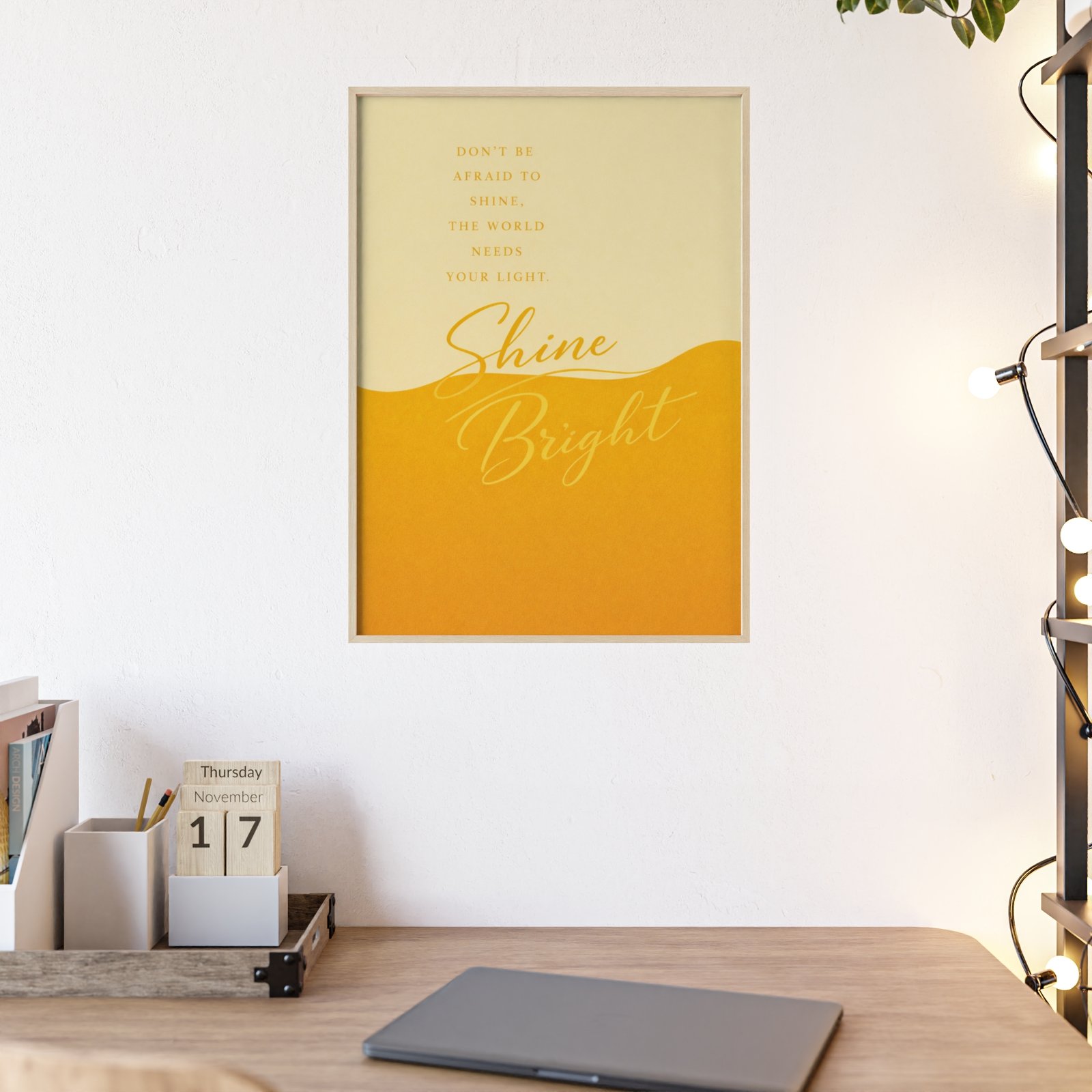 Shine Bright Motivational Poster with Wooden Frame — Yellow Inspirational Wall Art - Image 3