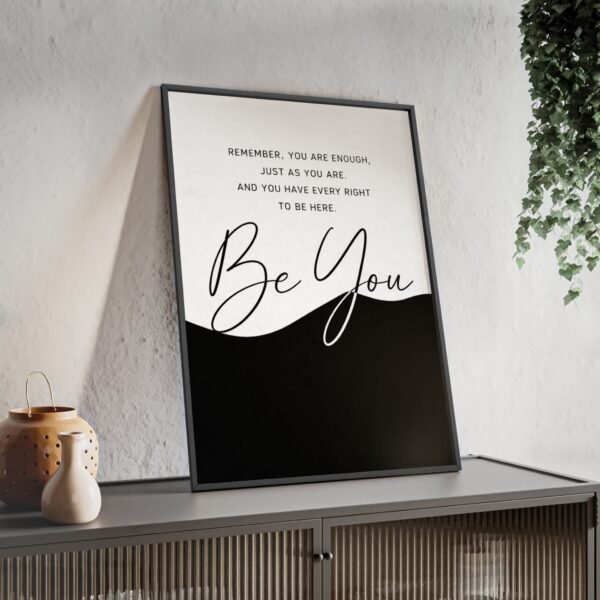 Be You Minimalist Inspirational Poster with Wooden Frame — Motivational Wall Art for Home & Office - Image 2