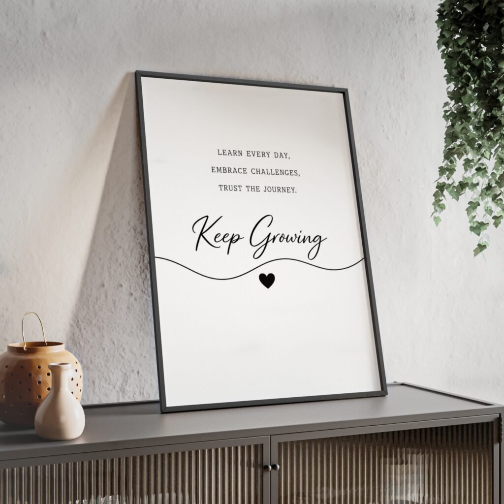 Keep Growing Inspirational Wall Poster with Wooden Frame — Motivational Home Décor