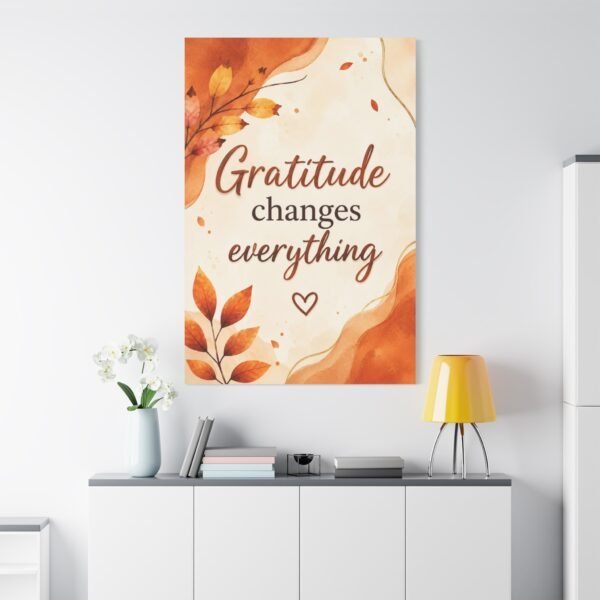 Gratitude Changes Everything Canvas Wall Art — Autumn Leaves Inspirational Quote - Image 1