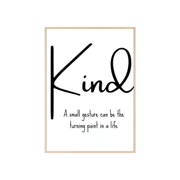 Kind Inspirational Poster with Wooden Frame — "A small gesture can be the turning point in a life" - Image 1