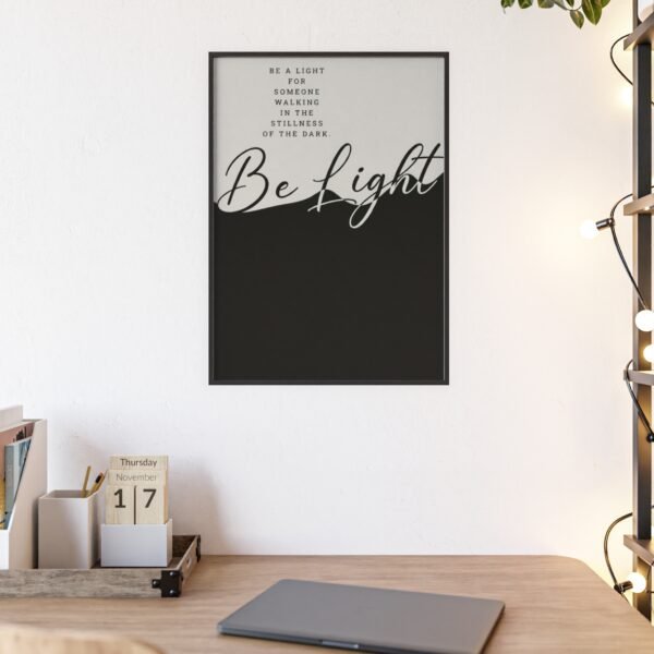 Be Light Inspirational Wall Poster with Wooden Frame — Motivational Home Decor - Image 2