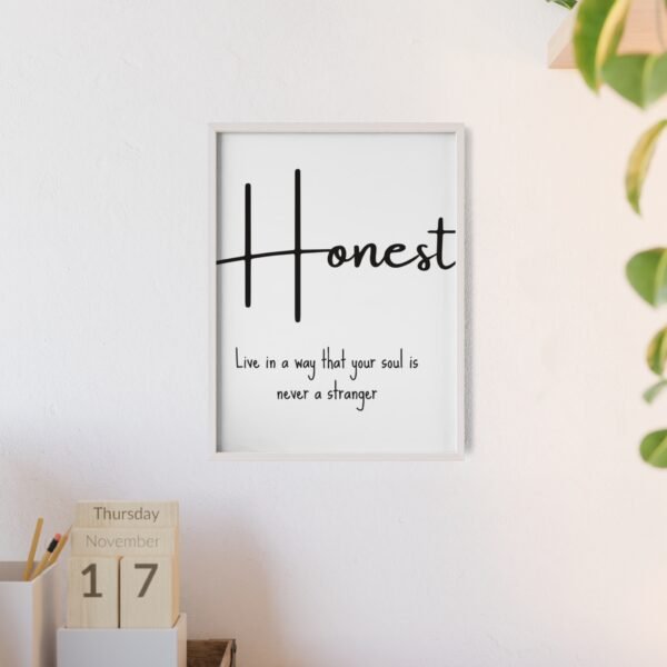 Honest Framed Poster – "Live in a way that your soul is never a stranger" Inspirational Wall Art - Image 28