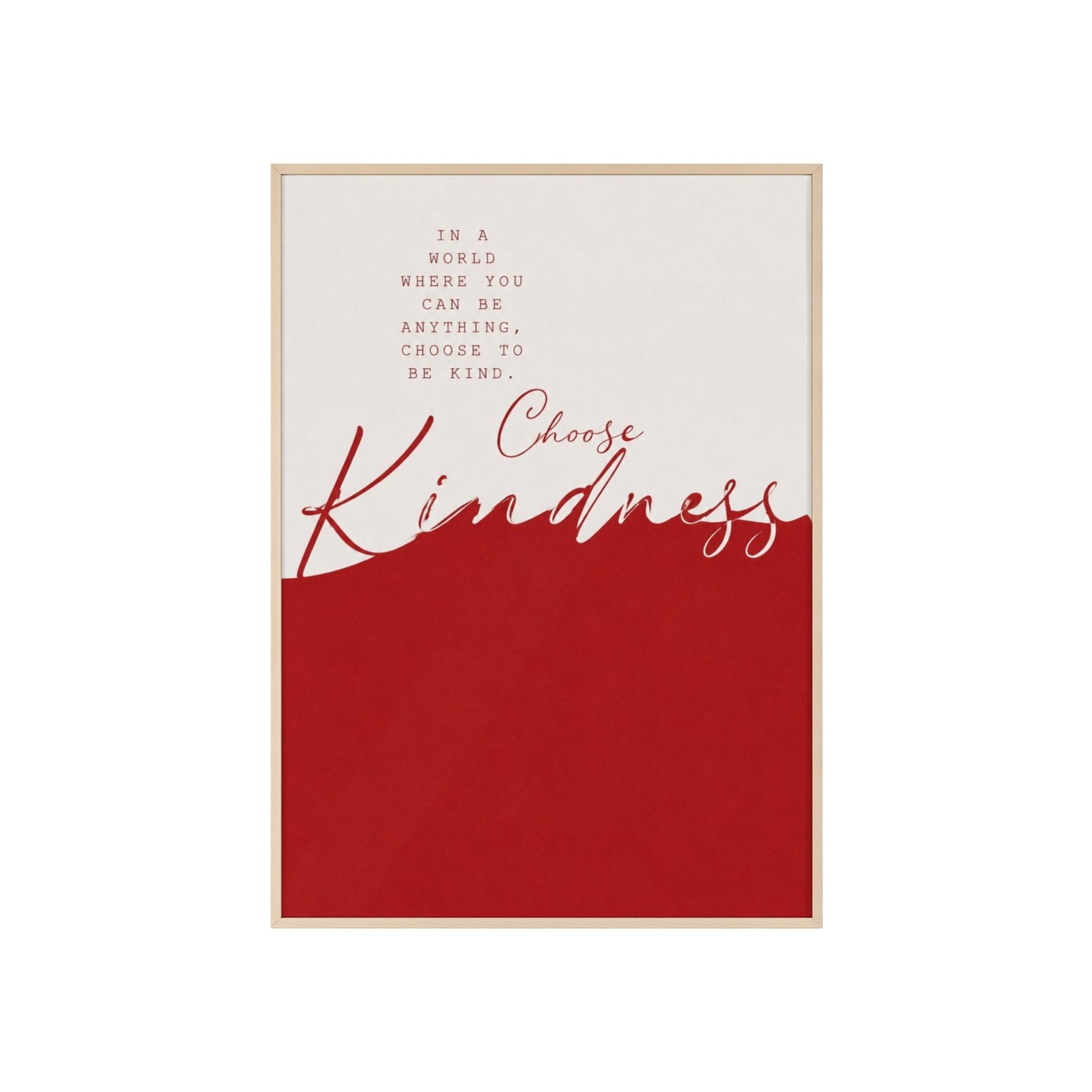 Choose Kindness Framed Poster — Inspirational Red Wall Art - Image 1