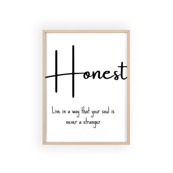 Honest Framed Poster – "Live in a way that your soul is never a stranger" Inspirational Wall Art - Image 13