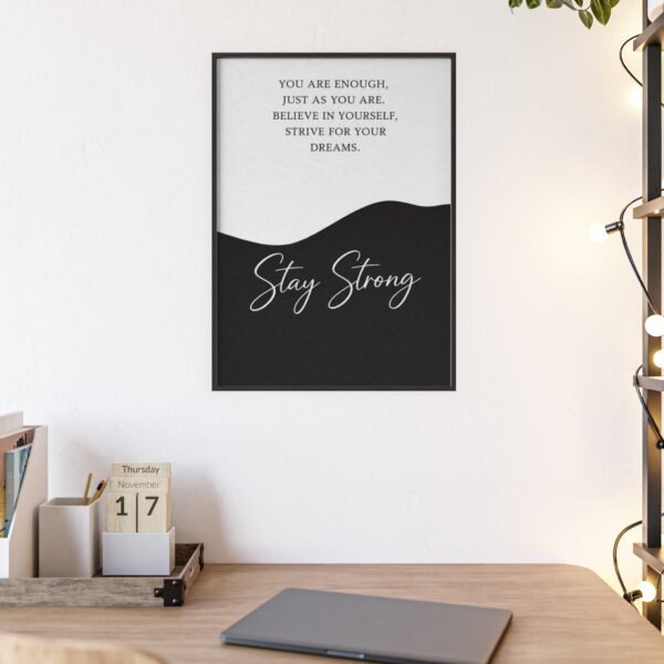 Stay Strong Motivational Poster with Wooden Frame – Inspirational Wall Art - Image 3