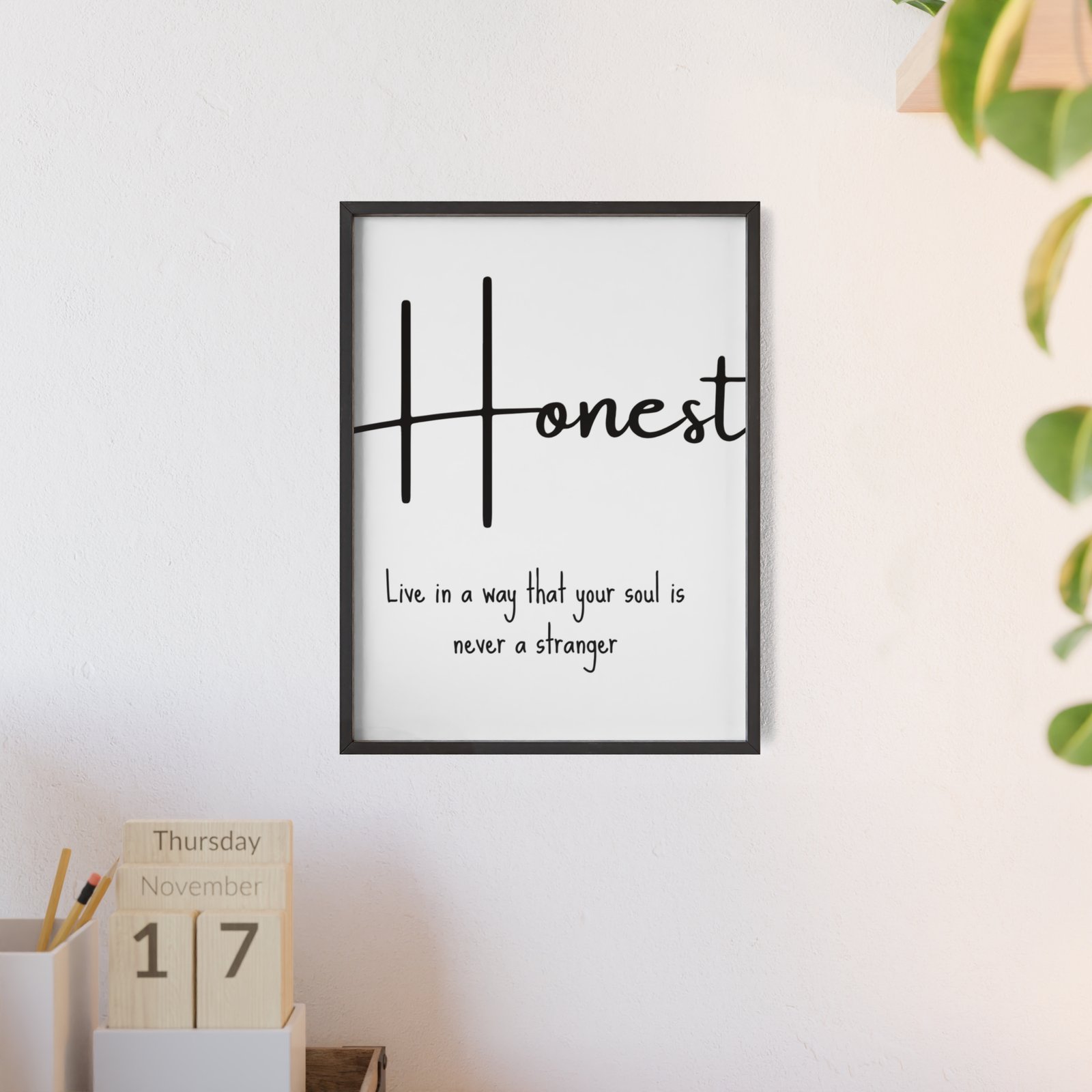 Honest Framed Poster – "Live in a way that your soul is never a stranger" Inspirational Wall Art - Image 8
