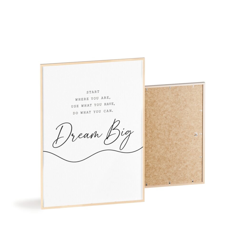 Dream Big Motivational Poster with Wooden Frame