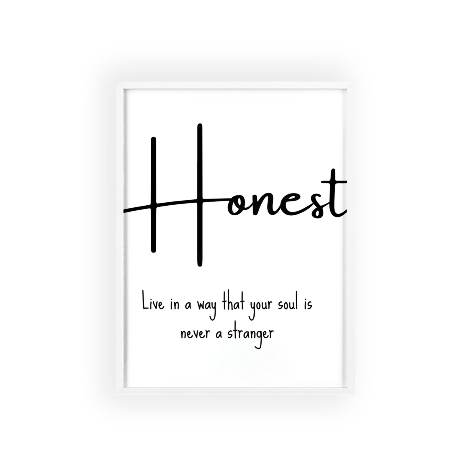 Honest Framed Poster – "Live in a way that your soul is never a stranger" Inspirational Wall Art - Image 25