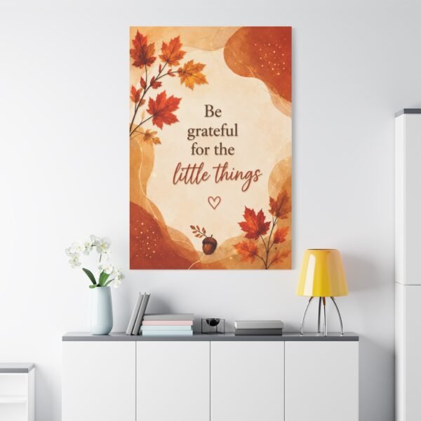 Be Grateful for the Little Things Fall Canvas Wall Art - Image 1