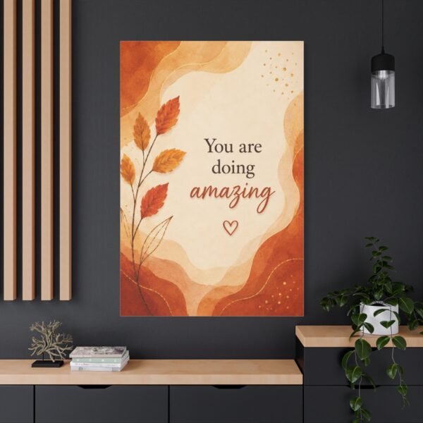 Inspirational Canvas Wall Art - "You Are Doing Amazing" Autumn Leaves - Image 4