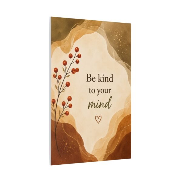 Be Kind to Your Mind Matte Canvas Wall Art — Inspirational Mental Health Quote - Image 3