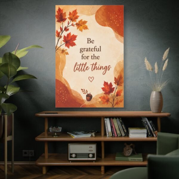 Be Grateful for the Little Things Fall Canvas Wall Art - Image 5