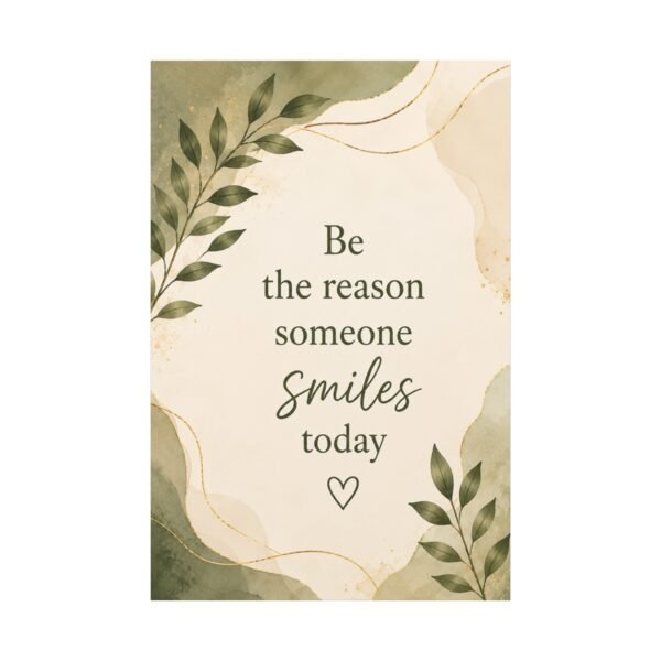 Inspirational Wall Art Canvas — "Be the Reason Someone Smiles Today" - Image 2