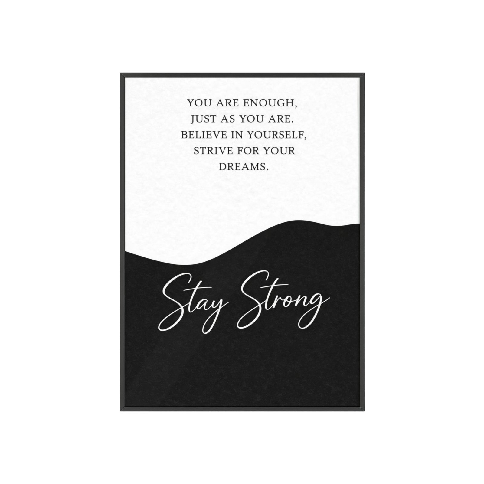 Stay Strong Motivational Poster with Wooden Frame – Inspirational Wall Art - Image 1