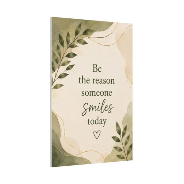 Inspirational Wall Art Canvas — "Be the Reason Someone Smiles Today" - Image 3