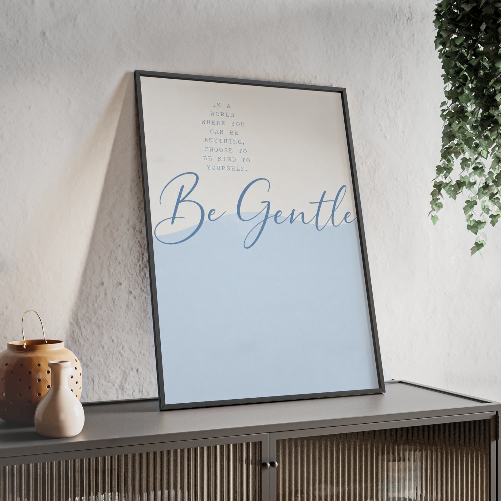 Be Gentle Inspirational Poster with Wooden Frame — Calming Blue Wall Art - Image 2