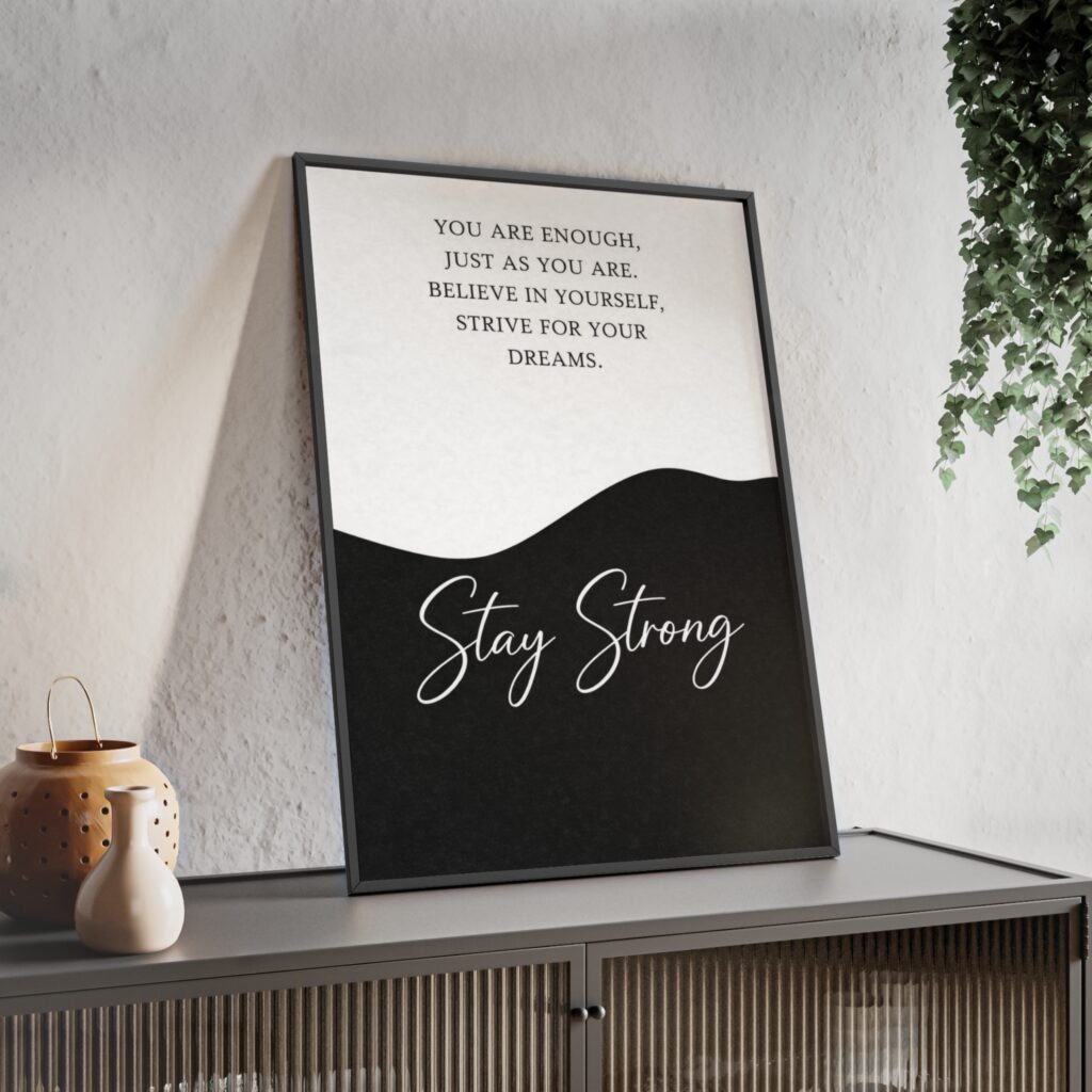 Stay Strong Motivational Poster with Wooden Frame – Inspirational Wall Art
